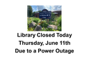 Freeport Libraryclosed due to power outage.png
