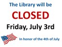 July 3rd Closed sign.jpg